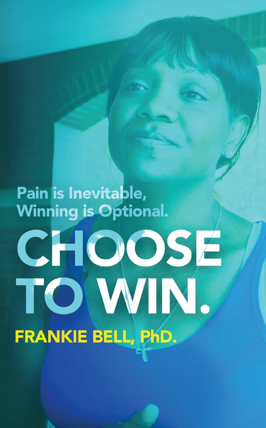 Choose to Win book cover